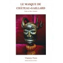 Le Masque de Château-Gaillard, roman de Vianney Frain