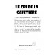 Le cri de la cafetière